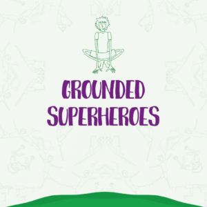 Cover for the Grounded Superheroes Yoga Unit, featuring illustrated superhero kids in strong yoga poses for emotional learning and movement-based education