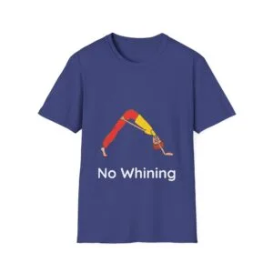 Unisex yoga shirt showing “No Whining” with seated character on the front